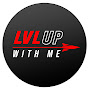 Lvl Up With Me Podcast