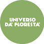 Universo da Floresta