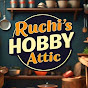 Ruchi's Hobby Attic 🌸🌷