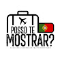 Posso te mostrar Portugal?