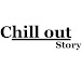 Chill out story