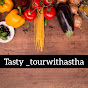 Tasty _tour with astha 