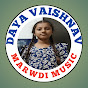 Daya Vaishnav Music