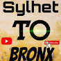 Sylhet To Bronx