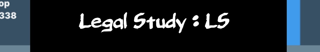 Legal Study : LS