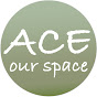 ACE our space