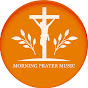 Morning Prayer Music
