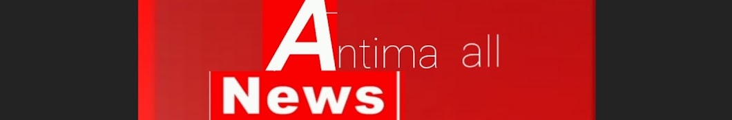 Antima all news