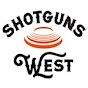 ShotGuns West