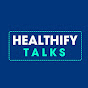 Healthify Talks