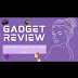 Review smart gadgets all types