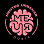 MENTES URBANAS MUSIC