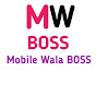 Mobile wala boss