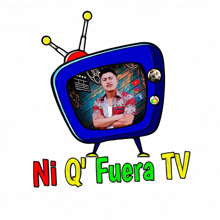 Ni Q' Fuera TV @niqfueratv