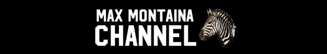 Max Montaina Channel Banner