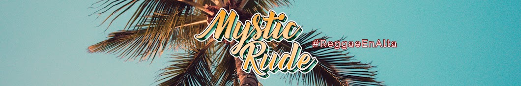 Mystic Rude