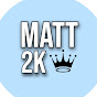 MATT2K