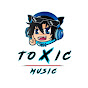 TOXIC X MUSIC