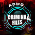 ADMD Criminal Files