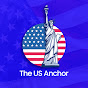 The US Anchor