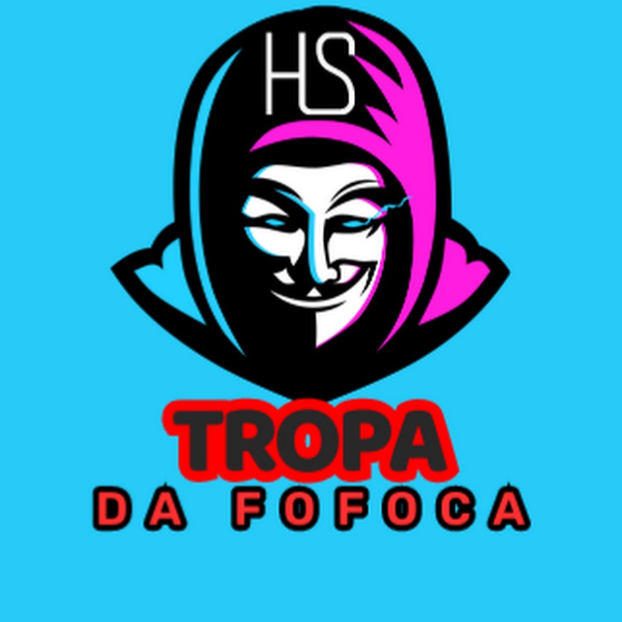 TROPA DA FOFOCA HS