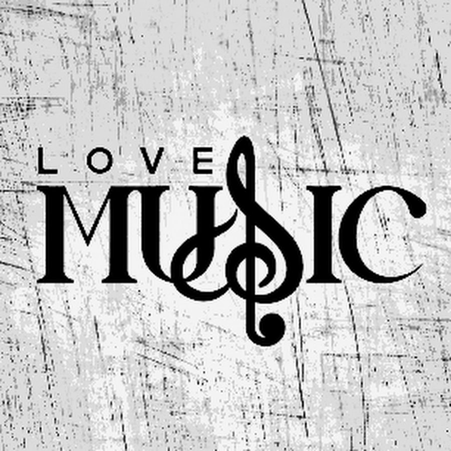 LOVE MUSIC - YouTube