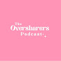 The Oversharers Podcast