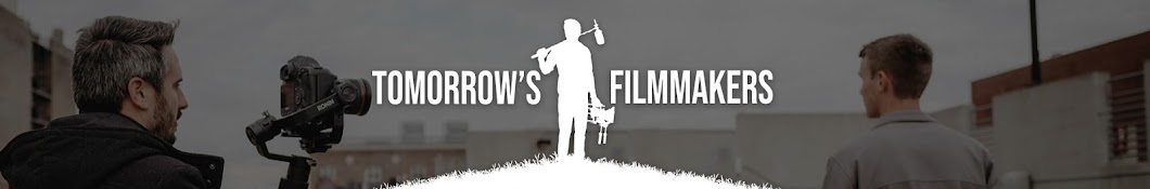 Tomorrows Filmmakers Banner