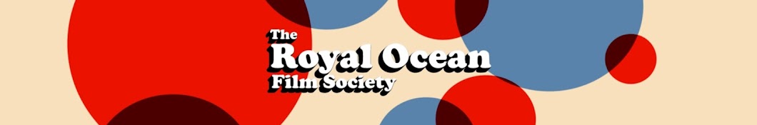 The Royal Ocean Film Society Banner