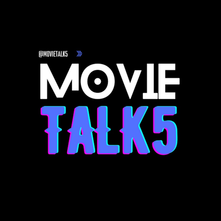 Movie Talk 5