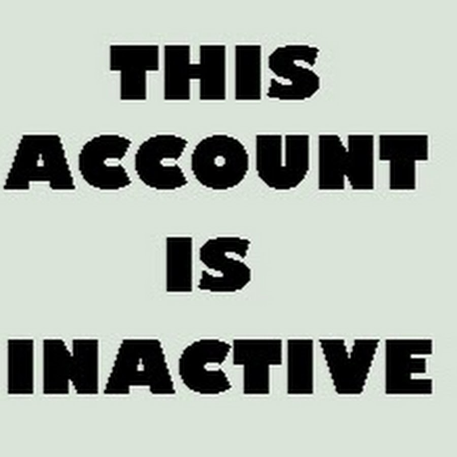 Inactive account