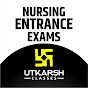 Utkarsh Nursing Entrance Exams