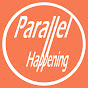 ParallelHappening