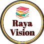 Raya Vision