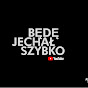 Bede Jechal Szybko
