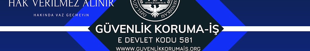 GÜVENLİK KORUMA-İŞ SENDİKASI