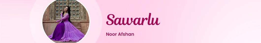 Sawarlu by Noor Afshan