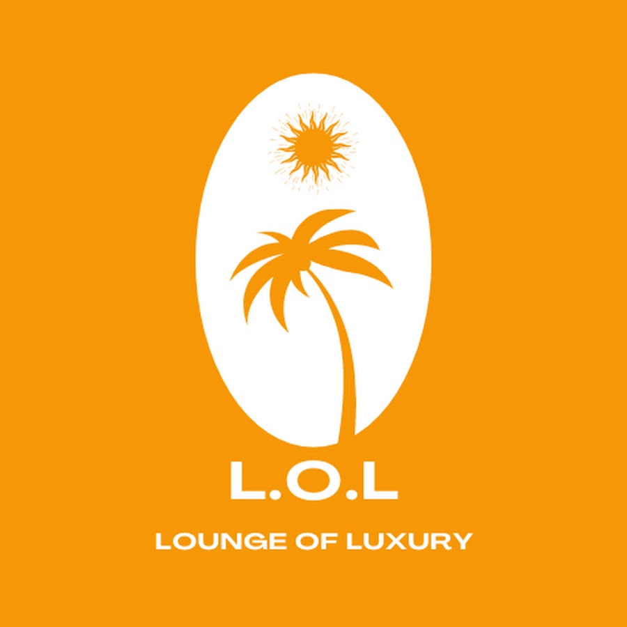 L.O.L Lounge Of Luxury
