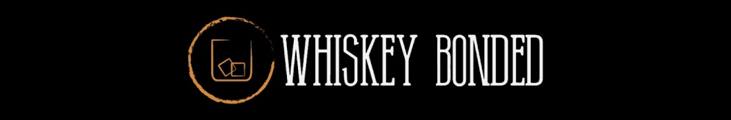 Whiskey Bonded