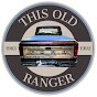 This Old Ford Ranger