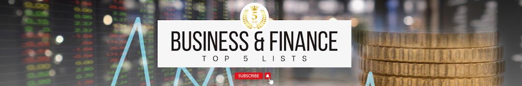 Business & Finance - Top 5 lists 