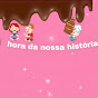 hora da nossa história 