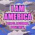 I AM AMERICA