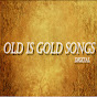 Old is Gold Songs Digital