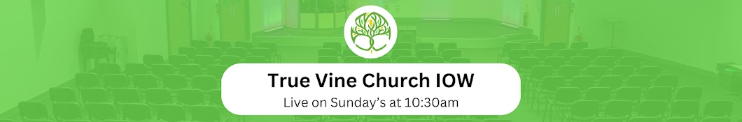 True Vine Church IOW