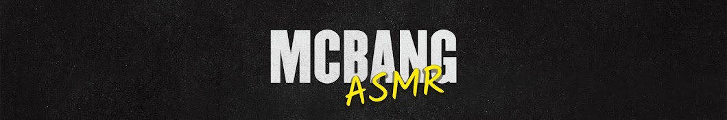 McBang ASMR Banner