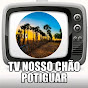 TV NOSSO CHÃO POTIGUAR