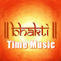 Bhakti Time Music