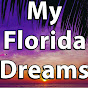 My Florida Dreams 