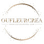 L’atelier OufleurCrea